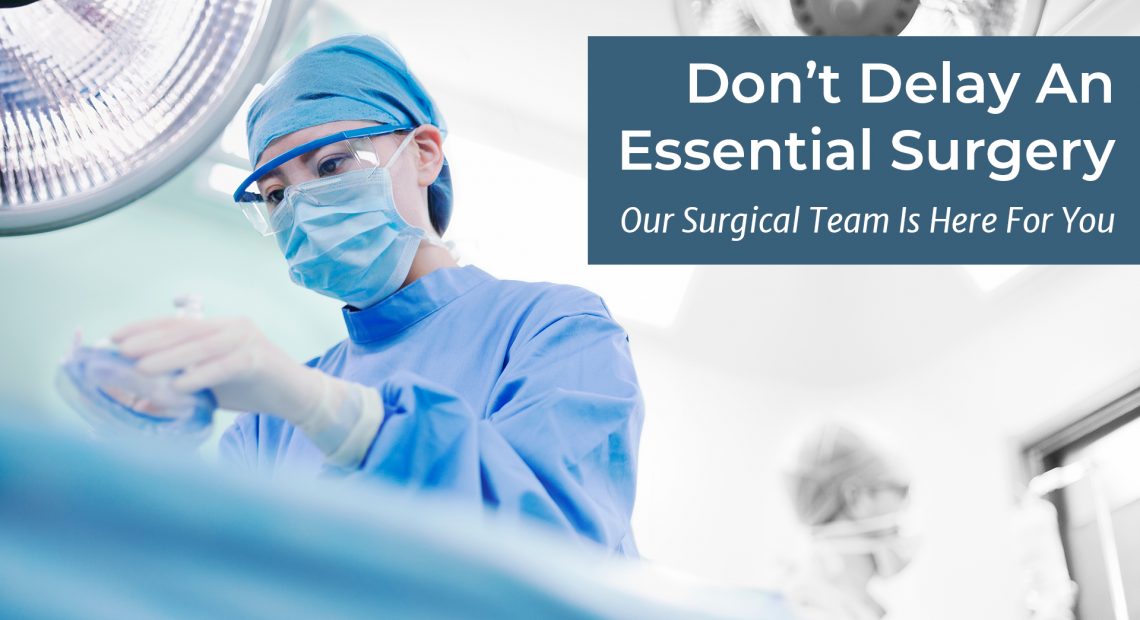 Banner graphic titled "Don't Delay An Essential Surgery" with a nurse about to administer anesthesia to patient in surgery room