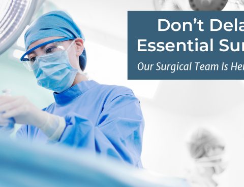 Banner graphic titled "Don't Delay An Essential Surgery" with a nurse about to administer anesthesia to patient in surgery room